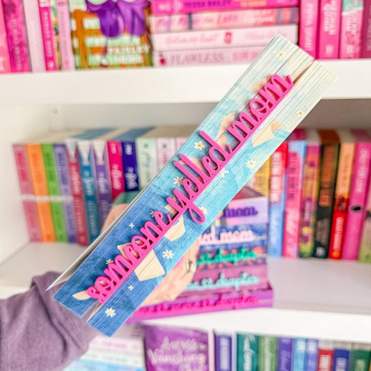 Someone Yelled Mom | Bookmark